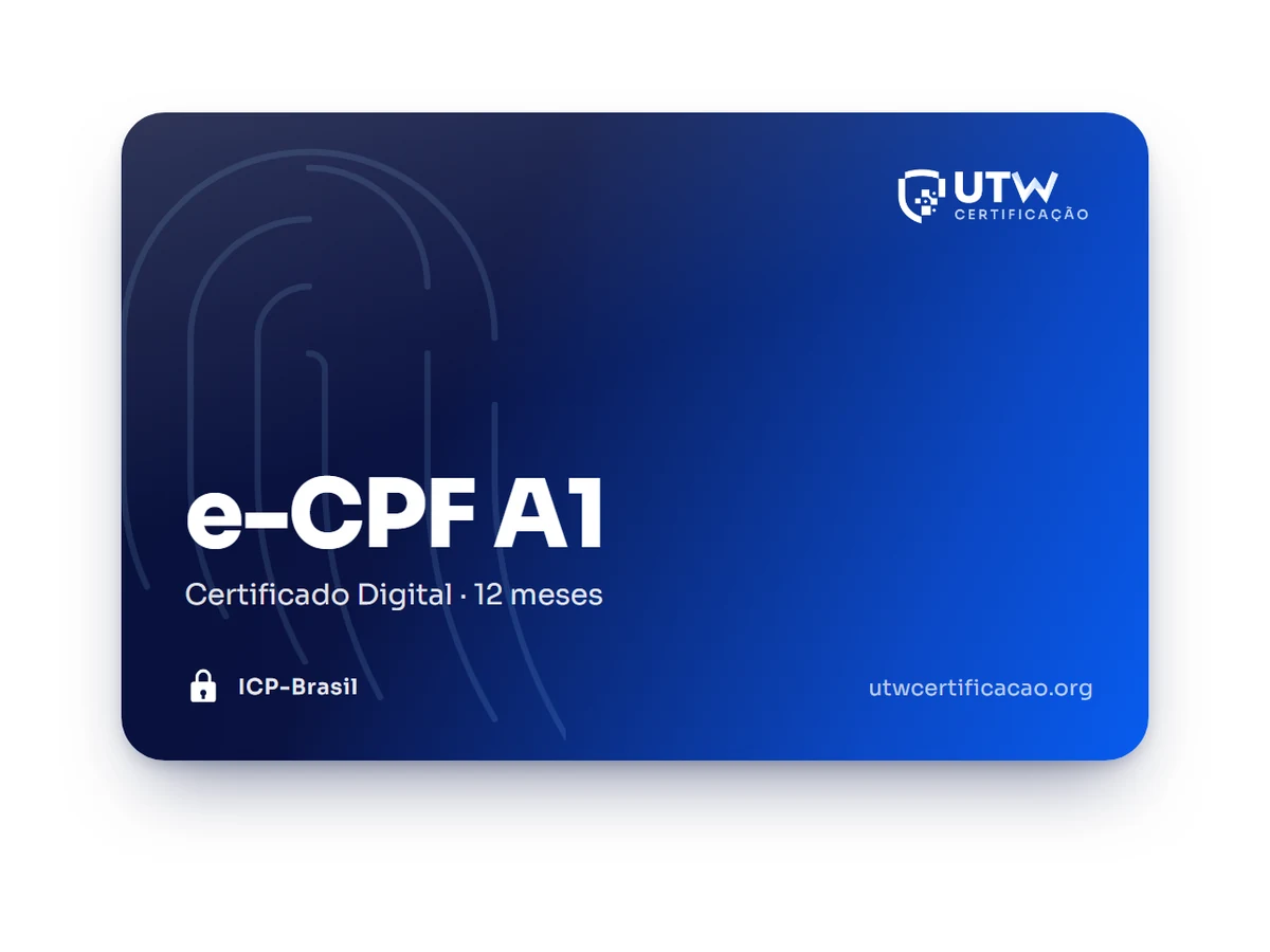 Cartão do e-CPF A1 da UTW Certificação, certificado digital ICP-Brasil com validade de 12 meses